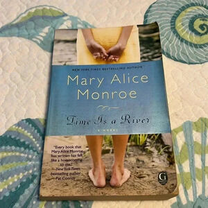Book - Time is a River by Mary Alice Monroe